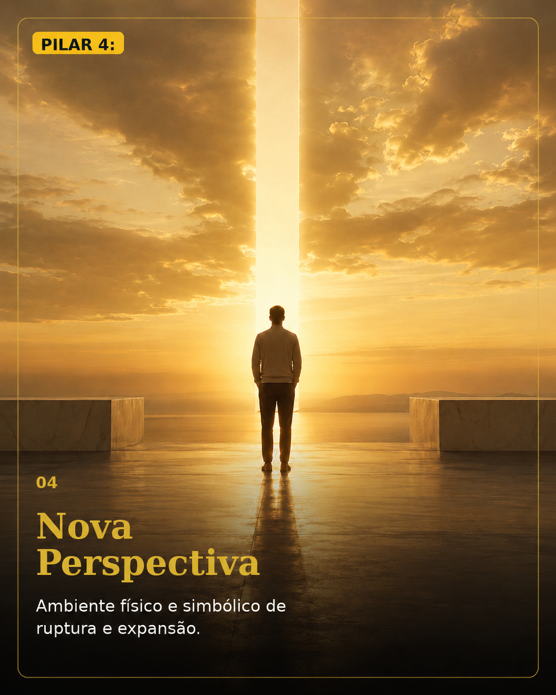 Pilar 4 — Nova Perspectiva: ambiente físico e simbólico de ruptura e expansão.